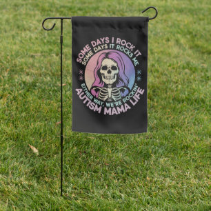 Autism Mama Life Some Days I Rock It Some Days It Garden Flag