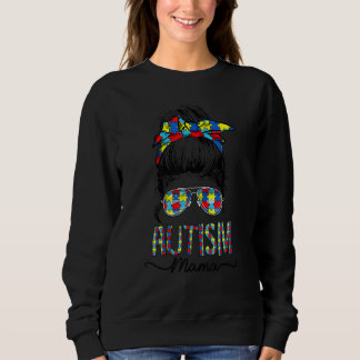 Autism Mama Mom Autism Awareness Puzzle Messy Bun  Sweatshirt