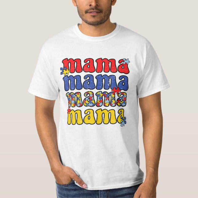 Autism Mama Mother Autistic T-Shirt (Front)