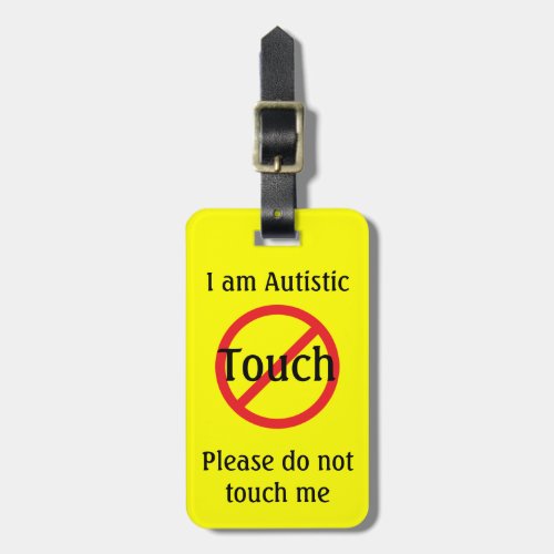 Autism Medic Alert Full Info No Touching Luggage Tag