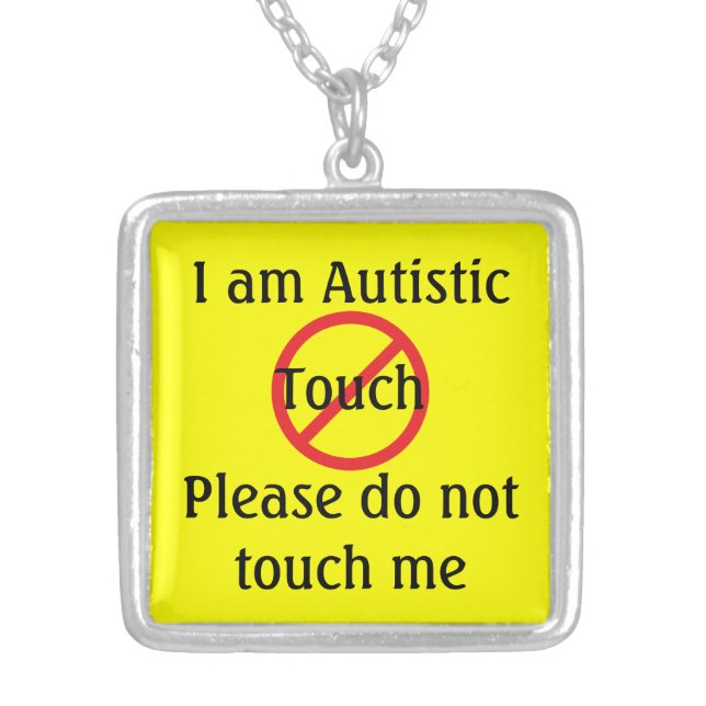Autism Medical Alert No Touching Silver Plated Necklace (Front)