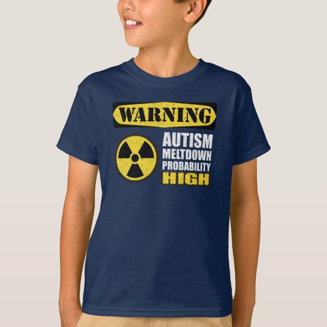 Autism Meltdown Warning T-Shirt (Front)