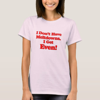Autism Meltdowns T-Shirt