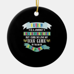 Autism Mom Autism Is A Journey I Never Planned For Ceramic Ornament