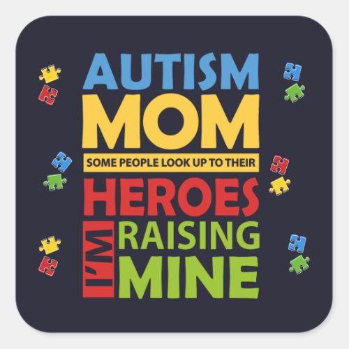 Autism Mom Awareness Campaign Square Sticker