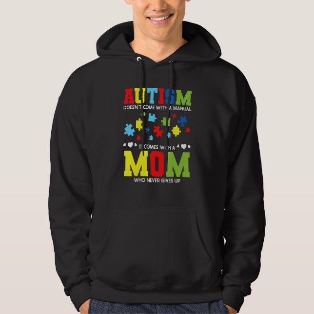 Autism Mom Awareness  For Autistic Kids Awareness  Hoodie (Front)