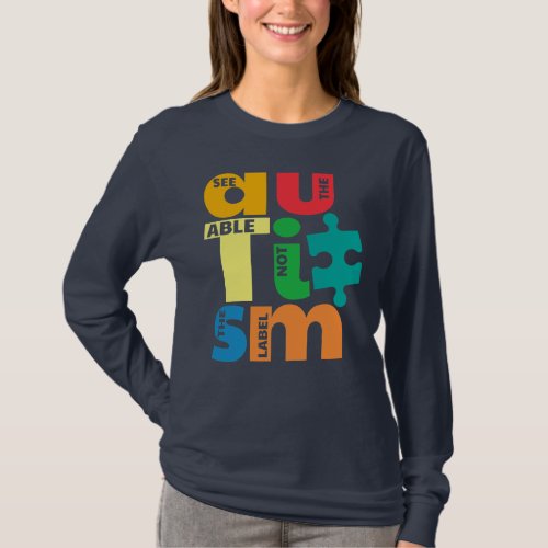 Autism Mom Birthday See The Able Not the Label T_Shirt