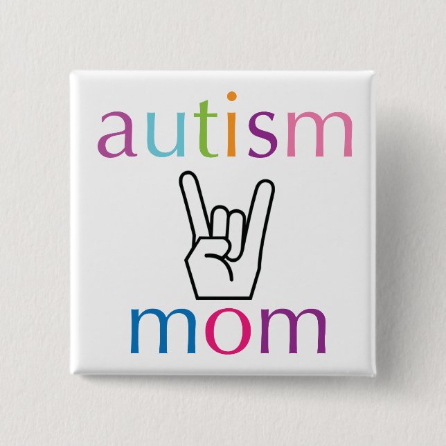 Autism Mom Button (Front)