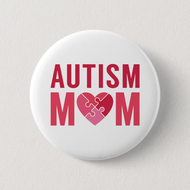 Autism Mom Button (Front)