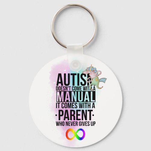 Autism Mom Dad Parent Slogan _ Neurodiversity Keychain