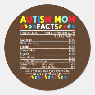 Autism Mom Facts One Supportive Mom Awareness Classic Round Sticker