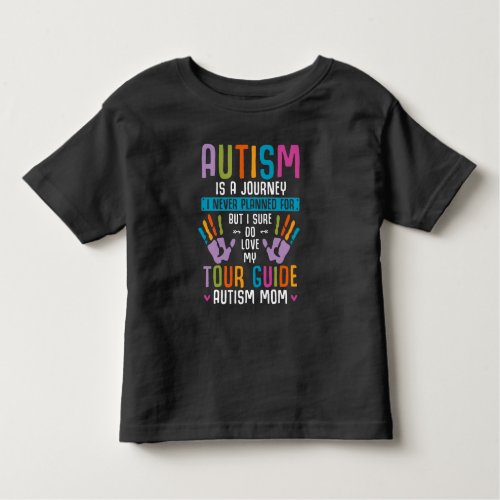 Autism Mom Family Member Support Autistic Children Toddler T_shirt