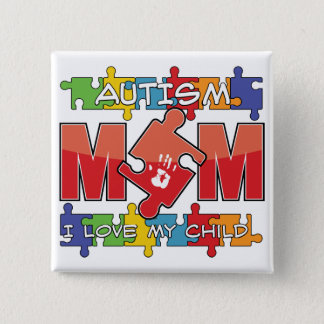 Autism Mom - I Love My Child Pinback Button