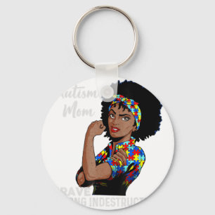 Autism Mom Indestructible Autism Awareness Black W Keychain