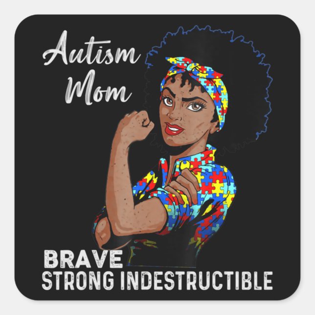 Autism Mom Indestructible Autism Awareness Black W Square Sticker (Front)