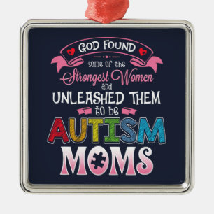 Autism Mom Inspiration Metal Ornament