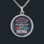 Autism Mom Inspiration  Sterling Silver Necklace<br><div class="desc">For many people,  Autism Awareness comes around in April,  for some,  the awareness is everyday. "God Found Some of The Strongest Women and Unleashed Them To Be Autism Moms". Wear it with pride and show the world you support the campaign and you're proud to be an advocate.</div>