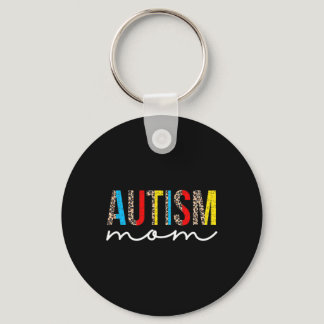 Autism Mom Leopard Autistic Autism Awareness Mom L Keychain