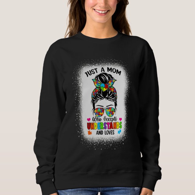 Autism Mom Life Awareness Messy Bun Puzzle Piece M Sweatshirt (Front)
