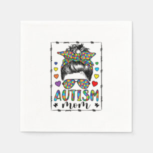 Autism Mom Life Messy Bun Bleached Mother’s Day Napkins