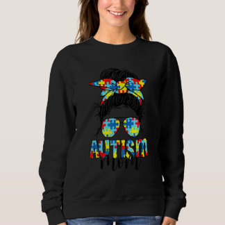 Autism Mom Life Messy Bun Sunglasses Bandana Mothe Sweatshirt