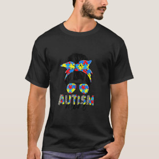 Autism Mom Life Messy Bun Sunglasses Bandana Mothe T-Shirt