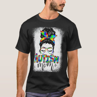 Autism Mom Life Messy Bun Sunglasses Bandana Mothe T-Shirt