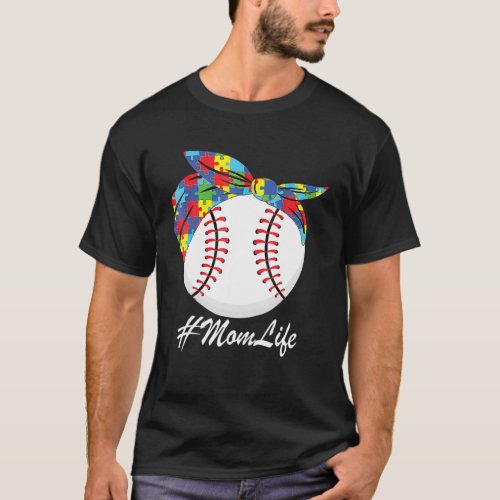 Autism Mom Life Softball Baseball Mothers Day Mes T_Shirt