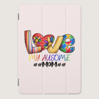 Autism Mom Love - Colorful Awareness iPad Pro Cover