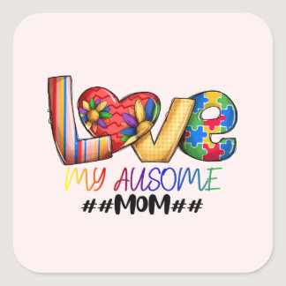 Autism Mom Love - Colorful Awareness Square Sticker