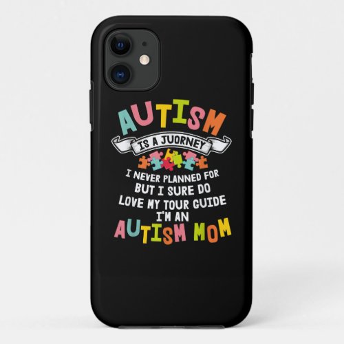 Autism Mom Matching Family Autism Awareness Gifts iPhone 11 Case