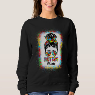 Autism Mom Messy Bun Autism Awareness Mom Support  Sweatshirt