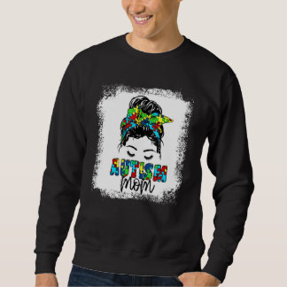 Autism Mom Messy Bun Hair Autism Awareness Mom Sweatshirt