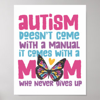 Autism Mom Mother Mama Comes With A Manual Poster