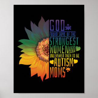 Autism Mom Mother Mama God Strongest Women Flower Poster