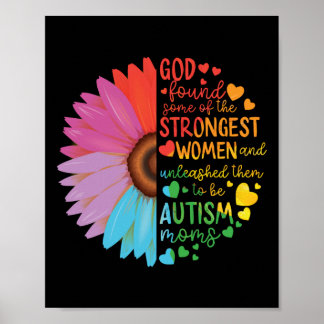 Autism Mom Mother Mama God Strongest Women Flower Poster