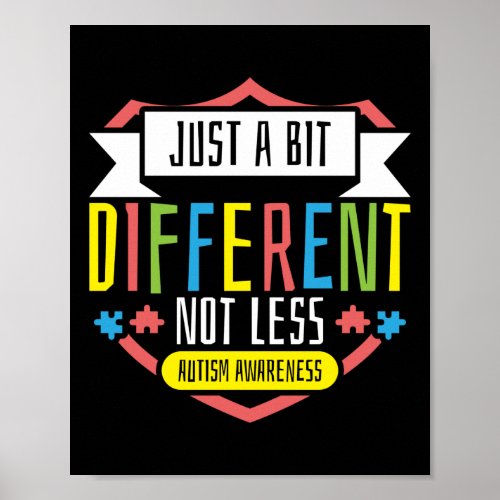 Autism Mom Mother Mama Just A Bit Different Not Poster