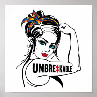 Autism Mom Mother Mama Unbreakable Rosie The Poster