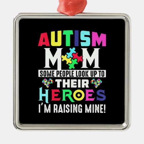 Autism Mom My Son Is Hero Autism Awareness Costume Metal Ornament