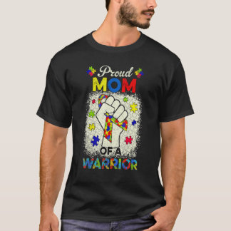 Autism Mom Of Autism Awareness Warrior Support Aut T-Shirt
