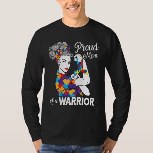 Autism Mom Of Autism Awareness Warrior Support Aut T_Shirt