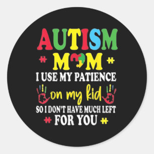 Autism Mom Raising Hero Groovy Messy Bun Autism Aw Classic Round Sticker