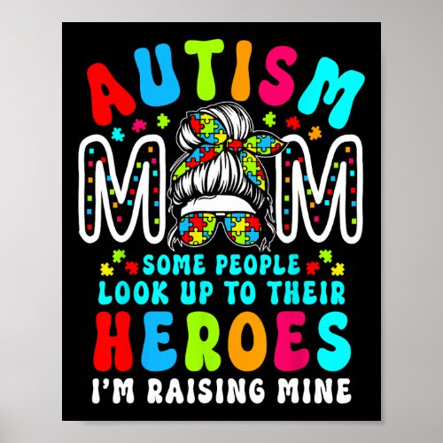 Autism Mom Raising Hero Groovy Messy Bun Autism Aw Poster