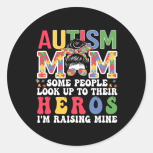 Autism Mom Raising - Hero Groovy Messy Bun Autism Classic Round Sticker