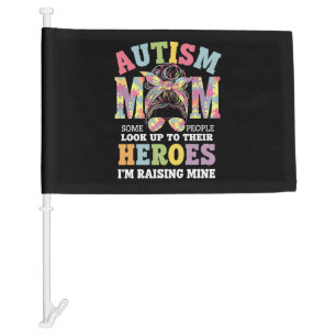 Autism Mom Raising Hero Messy Bun Autistic Car Flag