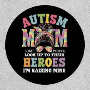 Autism Mom Raising Hero Messy Bun Autistic Patch