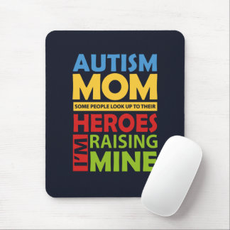 Autism Mom Raising My Here Support Awareness Mouse Pad