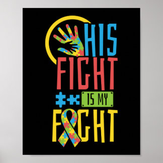 Autism Mom Sister Grandma Dad His Fight Is My Poster
