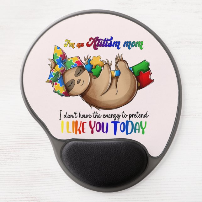Autism Mom - Sloth Gel Mouse Pad (Front)