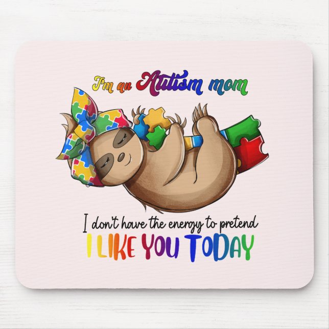 Autism Mom - Sloth Mouse Pad (Front)